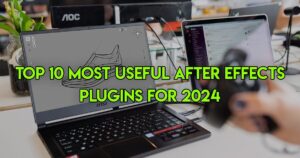 Top 10 most useful after effects plugins free download